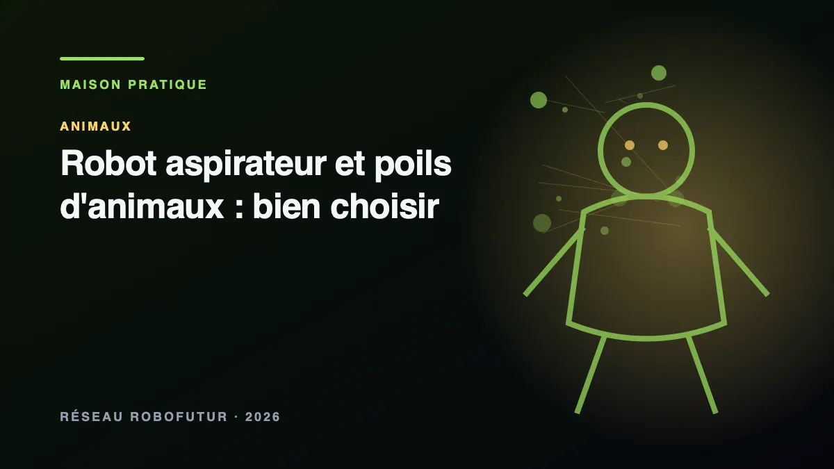 Visuel principal du dossier « Robot aspirateur et poils d'animaux : bien choisir »